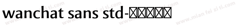 wanchat sans std字体转换